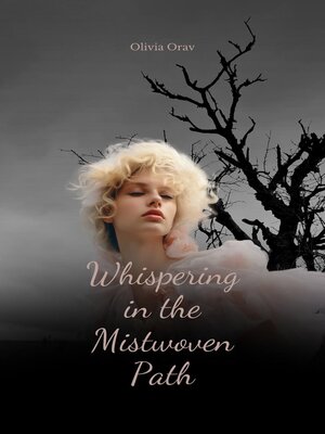 cover image of Whispering in the Mistwoven Path